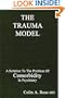The Trauma Model : A Solution to the Problem of Comorbidity in Psychiatry