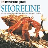 Shoreline (Look Closer (Dorling Kindersley Paperback))