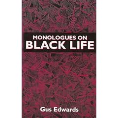Monologues on Black Life