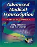 Advanced Medical Transcription with CD-ROM: A Modular Approach