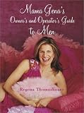 Mama Genas Owners and Operators Guide to Men