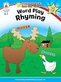 Word Play Rhyming Grades K-1 (Home Workbooks: Gold Star Edition)