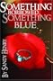 Something Borrowed, Something Blue