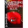 Something Borrowed, Something Blue
