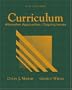 Curriculum: Alternative Approaches, Ongoing Issues (3rd Edition)