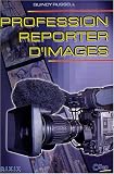 Profession reporter d images