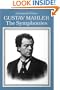 Gustav Mahler: The Symphonies