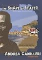 The Shape of Water (Inspector Montalbano Mystery series, Book 1) (Inspector Montalbano Mysteries)