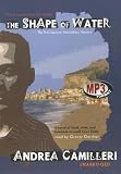 The Shape of Water: The First Inspector Montalbano Mystery