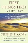First Things First: To Live, to Love, to Learn, to Leave a Legacy