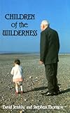 Children of the wilderness