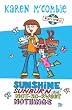 Sunshine, Sunburn and Not-So-Sweet Nothings (Ally's World)