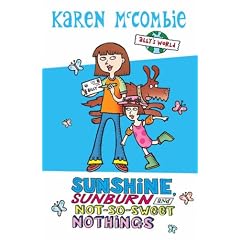 Sunshine, Sunburn and Not-So-Sweet Nothings (Ally's World)