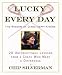 Books : Lucky Every Day: 20 Unforgettable Lessons from a Coach Who Made a Difference