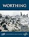 Worthing (Town & City Memories)