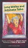 Long Walks and Intimate Talks: Stories, Poems and Paintings (Women & Peace)