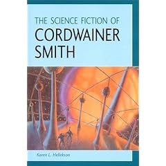 The Science Fiction of Cordwainer Smith