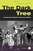 The Dark Tree: Jazz and the Community Arts in Los Angeles (George Gund Foundation Book in African American Studies)