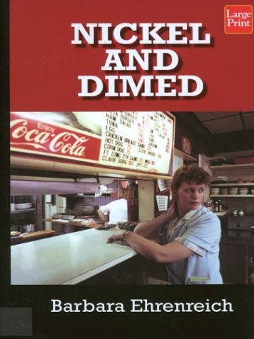 Nickel and Dimed: On (Not) Getting by in America