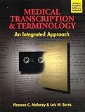 Medical Transcription and Terminology:  An Integrated Approach
