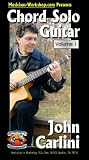 Chord Solo Guitar, Vol. 1 with John Carlini