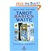 Tarot Basics: Waite Tarot
