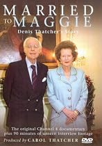 Married to Maggie - Denis Thatcher's Story [DVD] [2003]