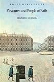 Pleasures and people of Bath