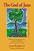 The God of Jane: A Psychic Manifesto (Classics in Consciousness Series Book)