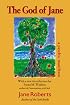 The God of Jane: A Psychic Manifesto (Classics in Consciousness Series Book)