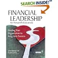 Financial Leadership for Nonprofit Executives: Guiding Your Organization to Long-term Success