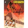 Papyrus, tome 8 : la m�tamorphose d'Imhotep