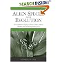 Alien Species and Evolution: The Evolutionary Ecology of Exotic Plants, Animals, Microbes, and Interacting Native Species