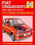 Fiat Cinquecento Service and Repair Manual (Haynes Service and Repair Manuals)