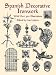 Spanish Decorative Ironwork (Dover Pictorial Archive Series) by  ISBN 0486409627