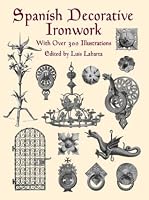 Spanish Decorative Ironwork (Dover Pictorial Archive Series)