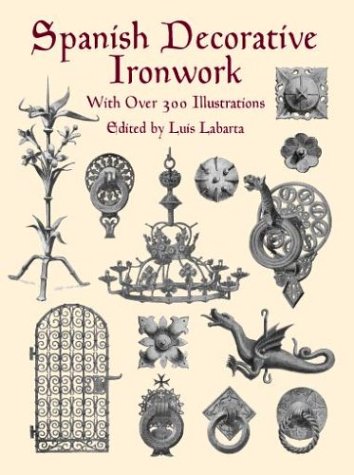 Spanish Decorative Ironwork (Dover Pictorial Archive Series)