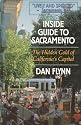 Inside Guide to Sacramento: The Hidden Gold of California's Capital