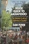 Inside Guide to Sacramento: The Hidden Gold of California's Capital