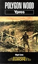 Polygon Wood: Ypres (Battleground Europe)