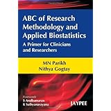 abc of research methodology and applied biostatistics