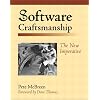 Software Craftsmanship: The New Imperative