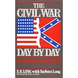 TheCivilWarDayByDay:AnAlmanac,1861-1865(DaCapoPaperback)