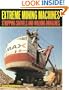 Extreme Mining Machines: Stripping Shovels and Walking Draglines