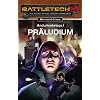 Andurien-Kriege 1. Pr�ludium: Battletech-Roman