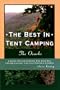 The Best in Tent Camping: The Ozarks (Best in Tent Camping - Menasha Ridge)