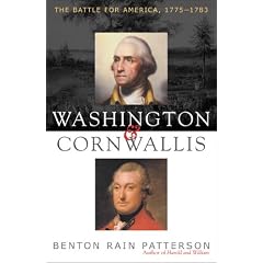 Washington and Cornwallis: The Battle for America, 1775-1783