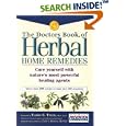 The Doctors Book of Herbal Home Remedies: Cure Yourself with Nature's Most Powerful... by The Editors of Prevention Health Books and Varro E. Tyler
