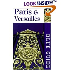 Blue Guide Paris & Versailles (9th ed)