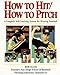 How to Hit/How to Pitch